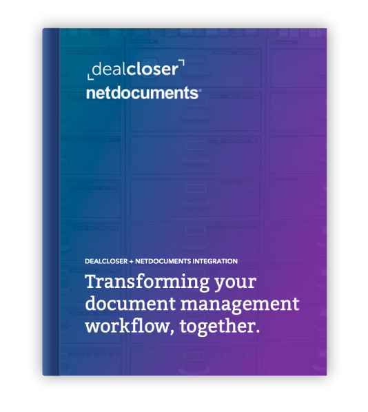NetDocument + dealcloser White Paper NetDocument + dealcloser White Paper